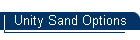 Unity Sand Options