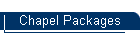 Chapel Packages