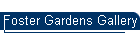 Foster Gardens Gallery